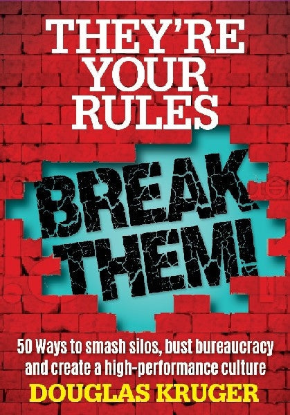 They're Your Rules, Break Them!