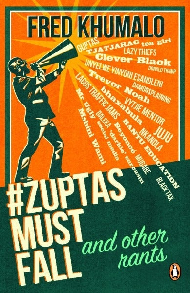 Zuptas Must Fall, and other rants