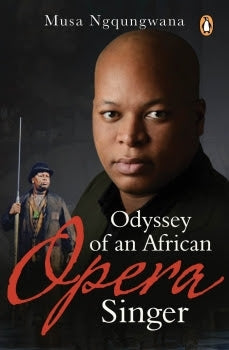 Odyssey of an African Opera Singer
