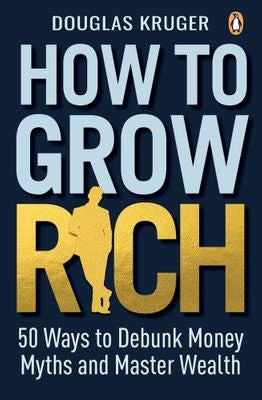 How to Grow Rich
