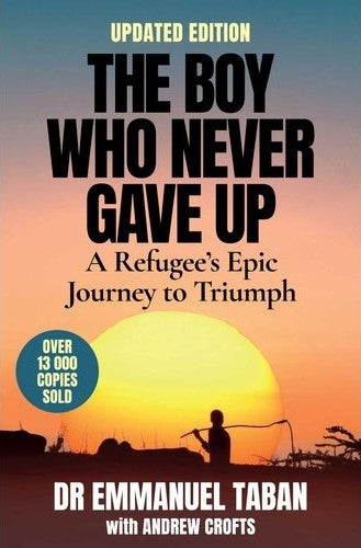 The Boy Who Never Gave Up  (Paperback, Updated Edition)