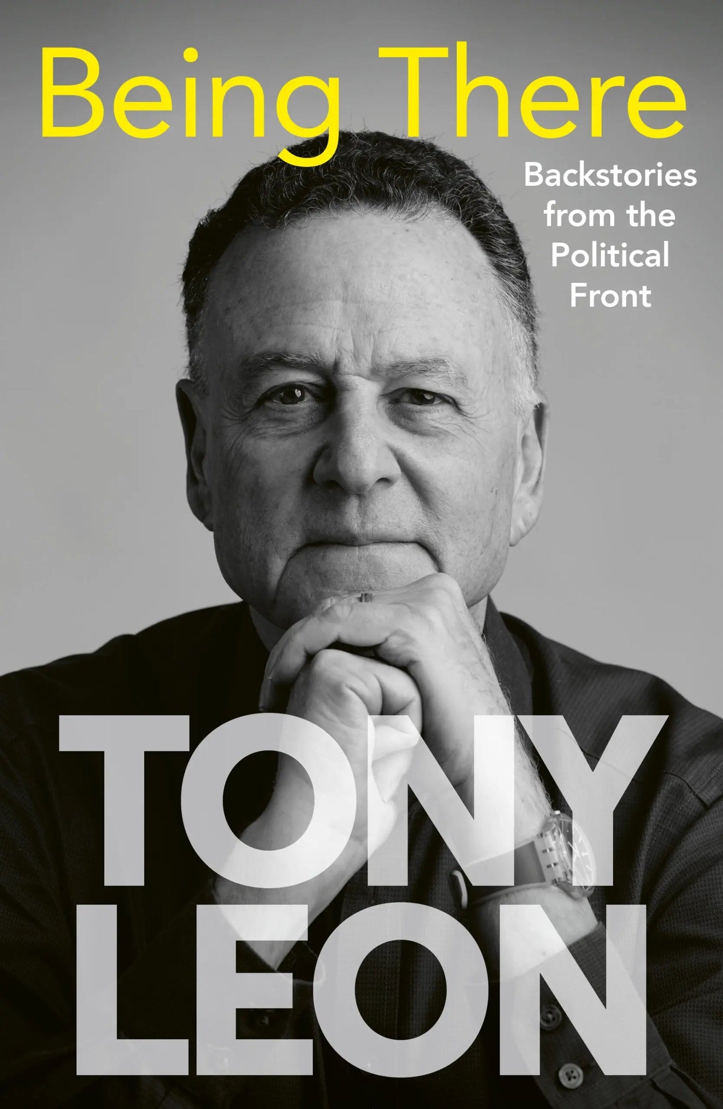 Being There: Backstories from the Political Front