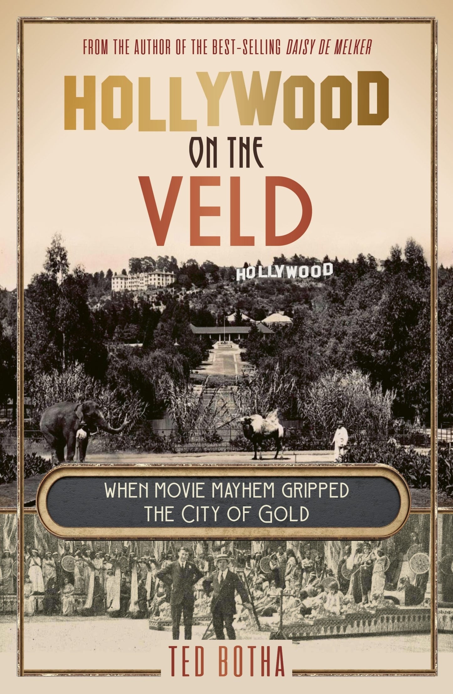 Hollywood on the Veld