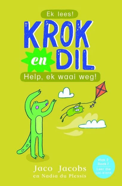 Krok en Dil Vlak 2 Boek 07: Help,Ek Waai Weg!