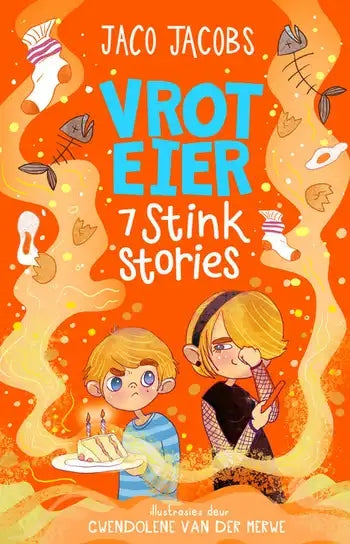 Vroteier 7 Stink Stories