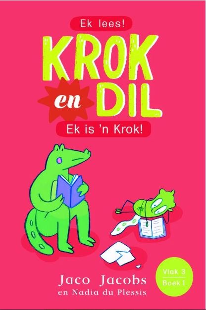 Krok en Dil Vlak 3 Boek 01: Ek is 'n Krok!
