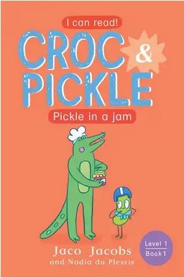 Croc & Pickle Level 1 Book 01: Pickle in a jam