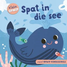 Klein Opwip: Spat in die see