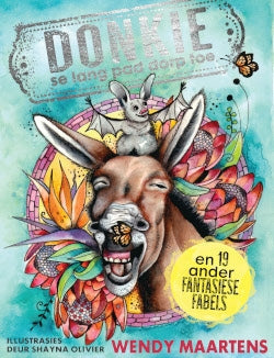 Donkie se lang pad dorp toe en 19 ander fantastiese fabels