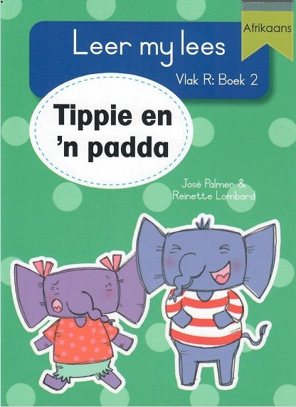 Leer my lees Vlak R Boek 02: Tippie en 'n padda