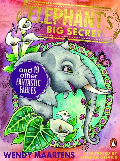 Elephants Big Secret And 19 Other Fantastic Fables
