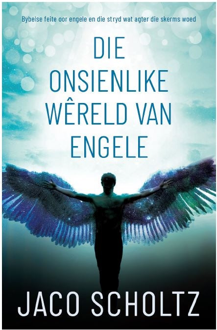 Die Onsienlike wêreld van Engele