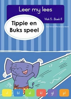 Leer my lees vlak 5 Boek 08: Tippie en Buks speel