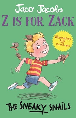 Z is for Zack 8: The sneaky snails