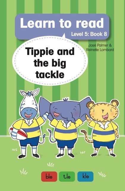 Learn to read Level 5 Book 08: Tippie and the big tackle