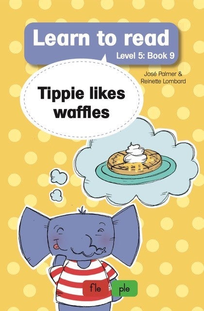 Learn to read Level 5 Book 09: Tippie likes waffles