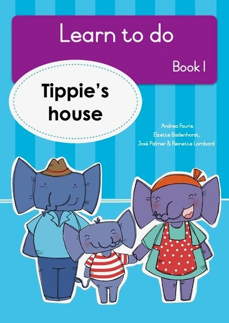 Learn To Do Tippie Level R Book 1: Tippie's house