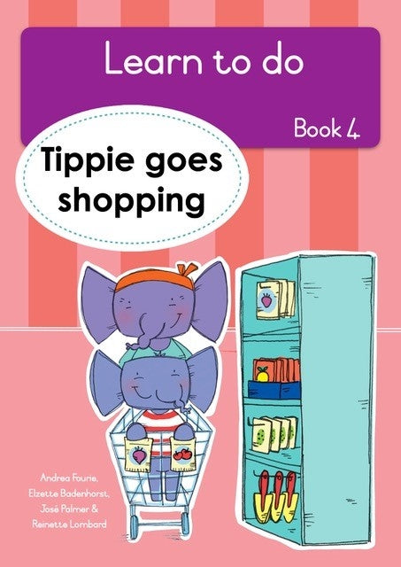 Learn To Do Tippie Level R Book 4: Tippie goes shopping