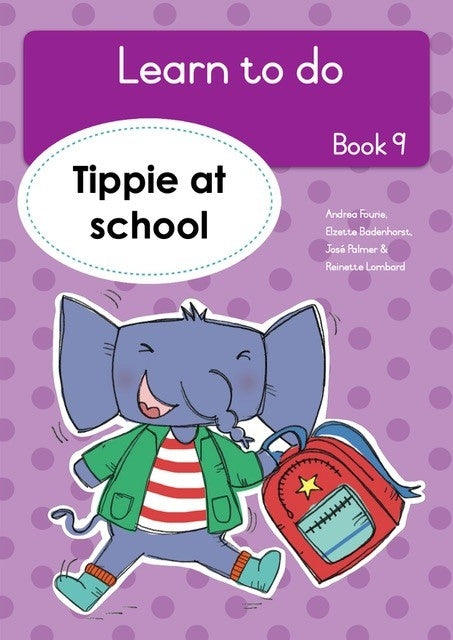 Learn To Do Tippie Level R Book 9: Tippie at school