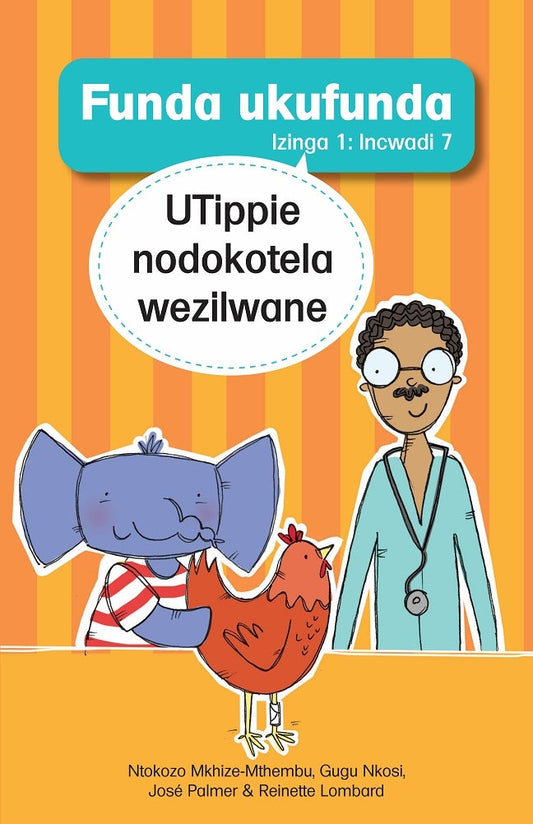 Learn to Read Level 1 Book 07: UTippie nodokotela wezilwane