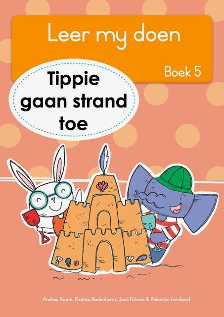 Leer my doen Vlak R Tippie Boek 5: Tippie gaan strand toe