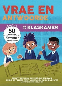 Vrae en antwoorde vir die klaskamer: Graad 4-7
