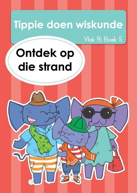 Tippie doen Wiskunde Vlak R Boek 5: Ontdek op die strand