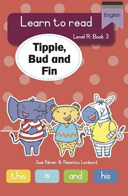 Learn to Read Level R Big Book 03: Tippie, Bud and Fin