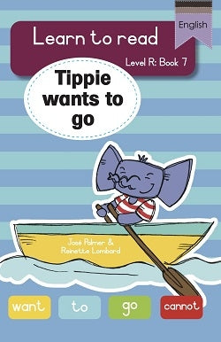 Learn to Read Level R Big Book 07: Tippie wants to go