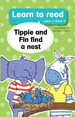 Learn to Read Level 2 Big Book 05: Tippie and Fin find a nest