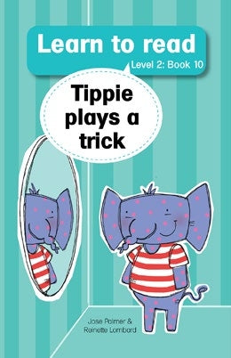 Learn to Read Level 2 Big Book 10: Tippie plays a trick