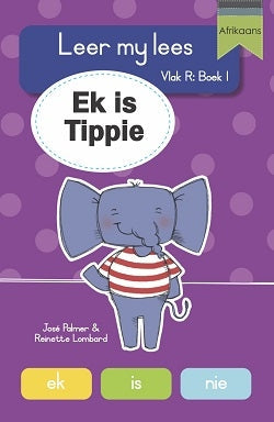 Leer my lees Vlak R Grootboek 01: Ek is Tippie