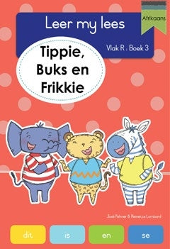 Leer my lees Vlak R Grootboek 03: Tippie, Buks en Frikkie