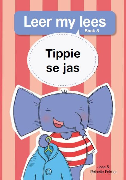 Leer my lees Vlak 1 Grootboek 03: Tippie se jas