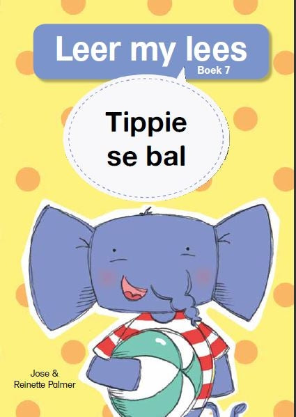 Leer my lees Vlak 1 Grootboek 07: Tippie se bal