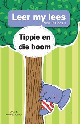 Leer my lees Vlak 2 Grootboek 01: Tippie en die boom