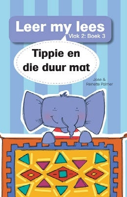 Leer my lees Vlak 2 Grootboek 03: Tippie en die duur mat