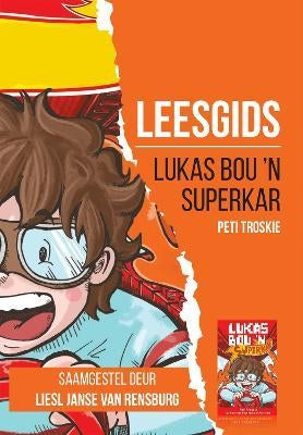 Leesgids: Lukas bou 'n superkar