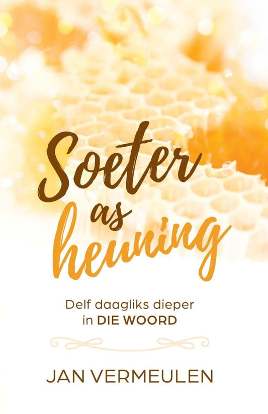 Soeter as heuning