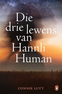 Die drie lewens van Hannli Human