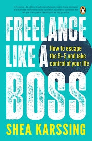 Freelance Like a Boss