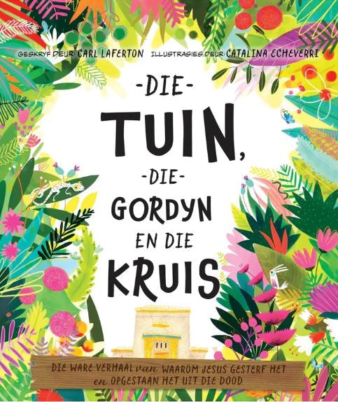 Die Tuin, die Gordyn en die Kruis