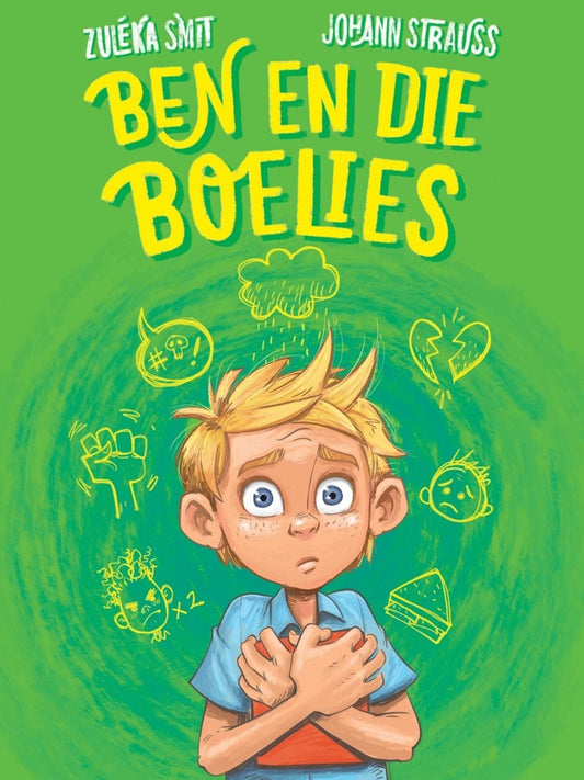 Ben en die Boelies