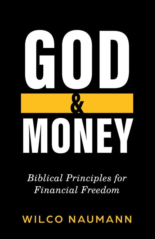 God & Money: Biblical Principles for Financial Freedom