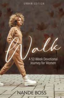 Walk A 52-Week Devotional Journey for Women Urban Edition