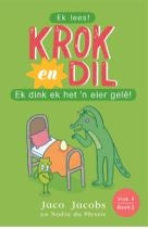 Krok en Dil Vlak 4 Boek 03: Ek dink ek het 'n eier gelê!