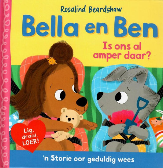 Bella & Ben: Is ons amper daar?