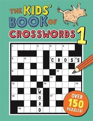 The Kids Book of Crosswords 1