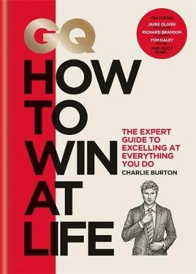GQ How To Win At Life