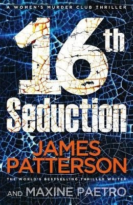 Women's Murder Club 16: 16th Seduction